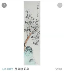 北京嘉盛轩德国际拍卖有限公司  集萃—中国书画专场2022年01月19日第4049拍品，吴昌硕花鸟，34X138厘米，设色纸本镜片（笔墨清新，境如仙）