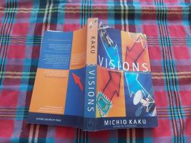 Visions: How Science Will Revolutionize the Twenty-First Cen