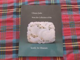 Chinese Jades from the Collection of the Seattle Art Museum 西雅图博物馆藏 中国玉器