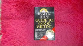 Random House Guide to Good Writing