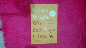 Why Buddhism Is True