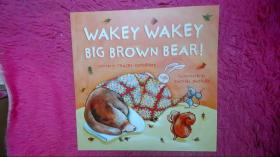 WAKEY WAKEY BIG BROWN BEAR