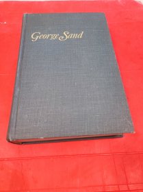 柯蒂斯·凯特《乔治·桑传记》，几十幅插图，精装，George Sand: A Biography by Curtis Cate