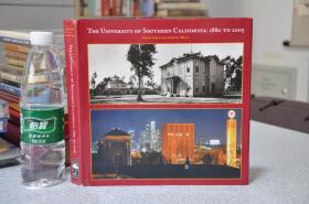 2007年英文原版，精装带书衣，美国南加州大学125年，the university of southern California 1880-2005