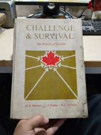 CHALLENGE&SURVIVAL:THE HISTORY OF CANADA  (挑战与生存：加拿大历史)  16开 精装