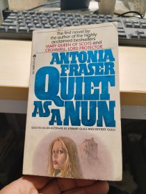 Quiet As A Nun