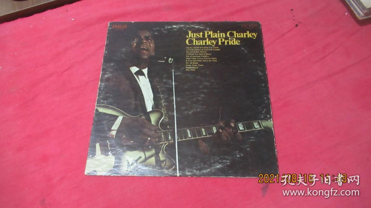 Just Plain Charley Charley Pride黑胶唱片 保存完好：名字不认识。
