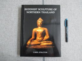 【BUDDHIST SCULPTURE OF NORTHERN THAILAND】