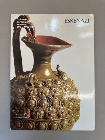 ESKENAZI Chinese ceramic vessels 500-1000AD