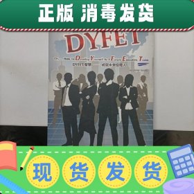 DYFET智慧 : 成就未来经理人 = How to DYFET or 
How to Develop Yourself As A Future Executive,
Today : 英文