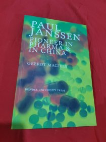 PAUL JANSSEN： Pioneer in Pharma& in China