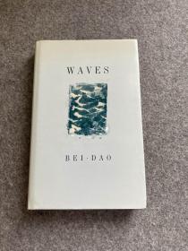 WAVES （北岛中英文签，签名，北岛英文签赠，1989年签，早期墨迹，有名的中篇小说：波动！）