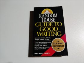 RANDOM HOUSE GUIDE TO GOOD WRITING