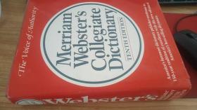 Merriam-Webster's Collegiate Dictionary （英文原版）韦氏大学词典