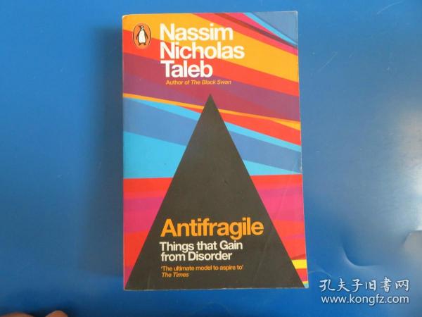 Antifragile: Things that Gain from Disorder[反脆弱：从不确定性中受益]