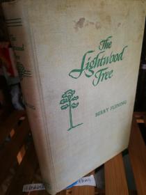 THE LIGHTWOOD TREE   1947年美国第一版出版印刷布面精装