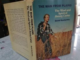 THE MAN FROM PLAINS-THE MIND AND SPIRIT OF JIMMY  CARTER 1976年美国出版一版一印