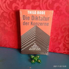 Thilo Bode Die Diktatur der Konzerne