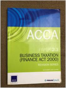 ACCA PAPER 2.3 BUSINESS TAXATION（FINANCE ACT 2000） TEXTBOOK