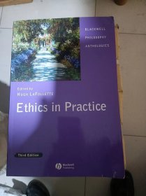 Ethics in Practice: An Anthology (Blackwell Philosophy Anthologies)[9781405129459]