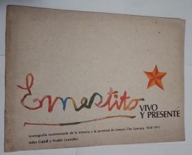 lconografia testimoniada de la infancia y la juventud de Emesto Che Guevara1928-1953(埃梅斯托 · 切 · 格瓦拉1928-1953童年和青年时期)