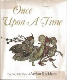 现货 Once Upon a Time: The Fairy Tale World of Arthur Rackham