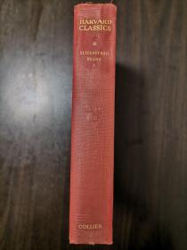 HARVARD CLASSICS 45 哈佛经典 卷46“Elizabethan Drama IN TWOVOLUMESVoLUME I Marlowe.Shakespeare”《伊利莎白时期戏剧(卷1)》》【原版，私藏，硬精装，品较佳自然旧】