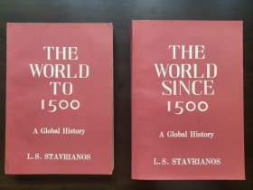 【私藏，近全新，自然旧，无笔画痕迹】A Global History ：The World to 1500 / The World Since 1500 L. S. Stavrianos  斯塔夫里阿诺斯巨著 《全球通史》（2册）