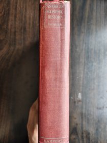 【名家经典】American Economic History by Harold Underwood Faulkner (《美国经济史》)【1924年原版硬精装巨厚册，有库存】
