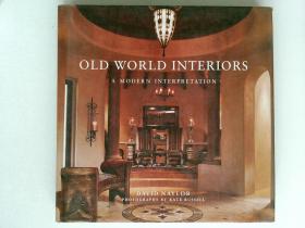 OLD WORLD INTERIORS A MODERN INTERPRETATION  老式世界室内设计 古老的室内设计