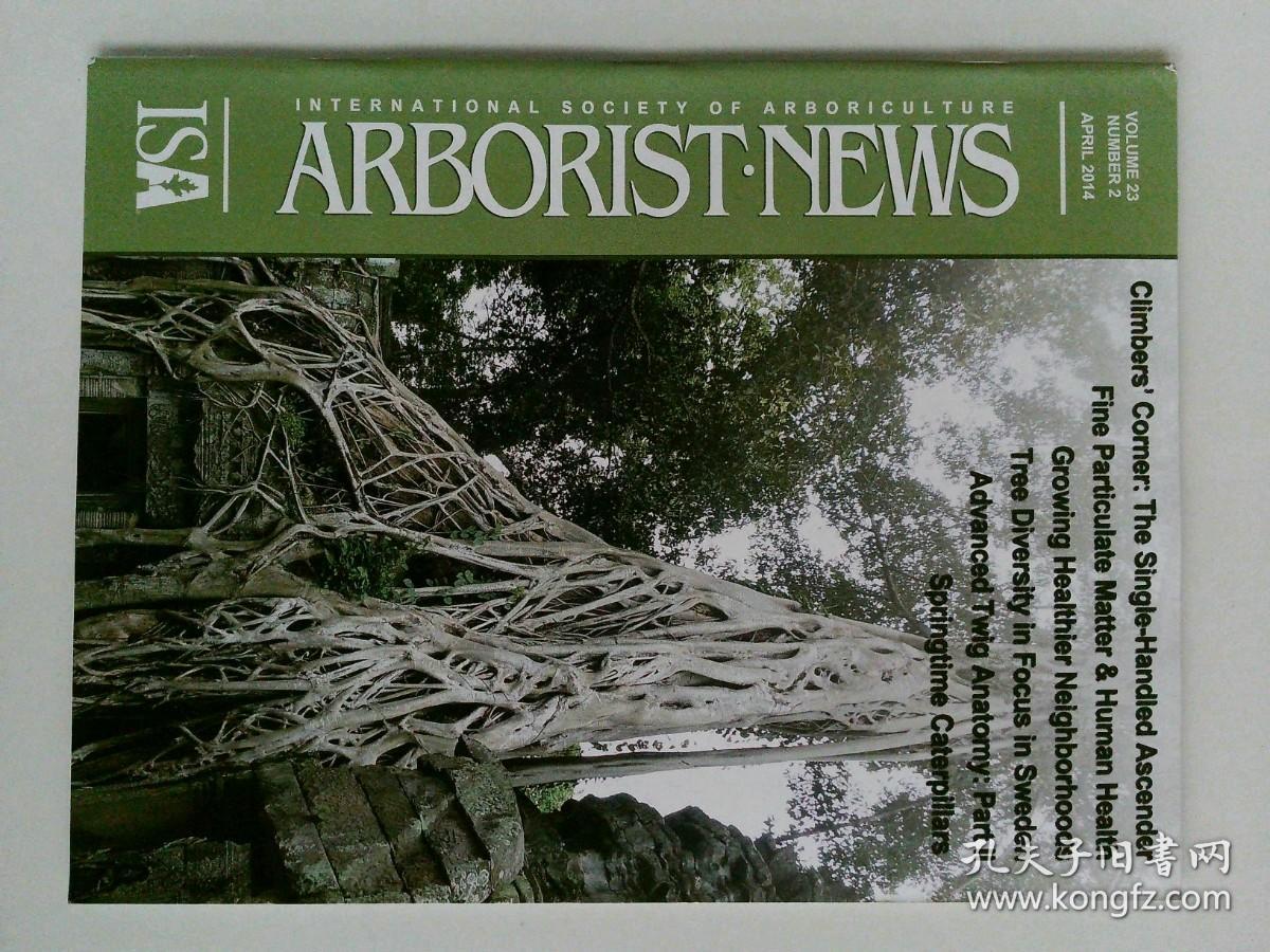 点击查看原图 ARBORIST.NEWS 2014/04 树艺家 外文原版期刊杂志 International Society of Arboriculture  国际树木栽培协会