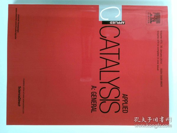 Applied Catalysis A: General 应用催化生物化学学术期刊 2014/01/30 VOL.470  Elsevier