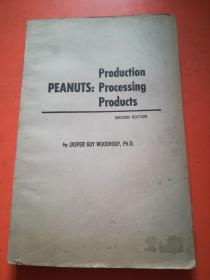 PEANUTS Production Processing Products（外文原版）