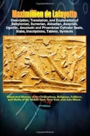 Description,Translation,Explanation Of Babylonian,Sumerian,Akkadian,Assyrian,Ugaritic,Anunnaki,Phoenician Cylinder Seals,Slabs,Inscriptions,Tablets,Sy