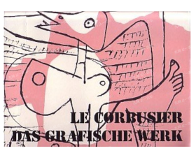 价可议 LE CORBUSIER DAS GRAFISCHE WERK  nmmqjmqj