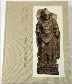 价可议 The Buddhist Heritage of Pakistan  Art of Gandhara nmmqjmqj