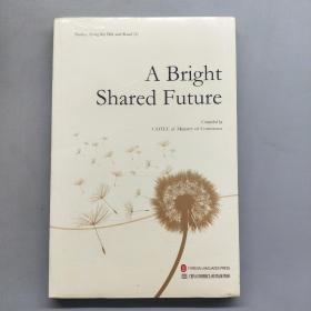 A  Bright Shared Future