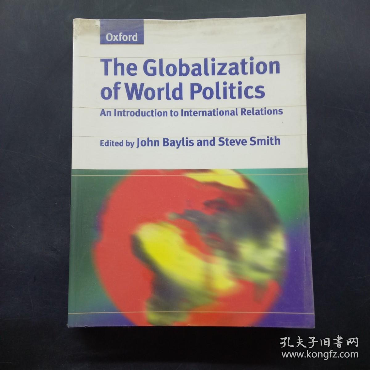 the globalization of world politics（世界政治全球化）