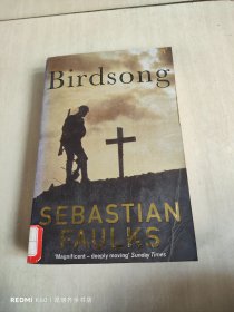 Sebastian faulks birdsong塞巴斯钦·佛客使鸟鸣（英文）