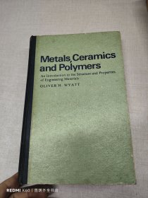 Metals,Ceramics and polymers 金属.陶瓷和聚合物《工程材料的结构与性能导论》