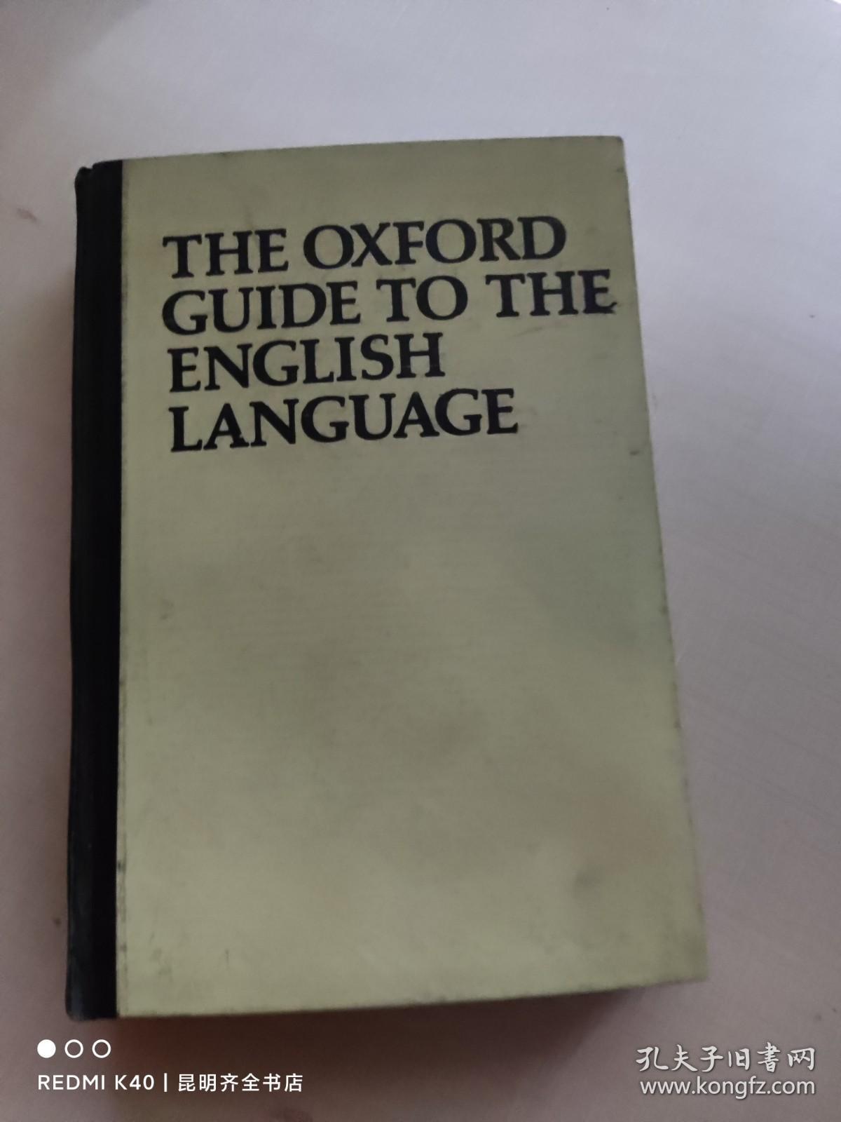 THE OXFORD GUIDE TO THE ENGLISH LANGUAGE牛津英语指南（英文原版）