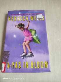 Ya-Yas in Bloom Hardcover by Rebecca Wells (Author)私密日记之繁花盛开 英文