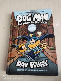 Dog Man: For Whom the Ball Rolls(Dog Man #7)