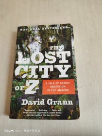 The Lost City of Z：A tale of deadly obsession in the Amazon