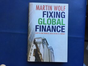 Fixing Global Finance by Martin Wolf