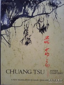 INNER CHAPTERS CHUANG TSU 庄子内篇 BY GIA-FU AND JANE ENGLISH 1974