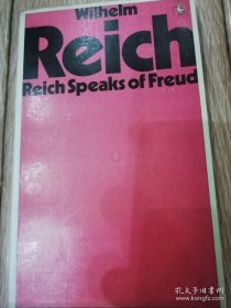 REICH SPEAKS OF FREUD 美國心理學家威廉·賴希《论弗洛伊德》1975