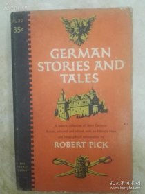 GERMAN STORIES AND TALES 美国名家皮克选编《德国著名传奇与故事集》1955