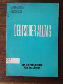 [德文原版影印]Deutscher Alltag：EIN GESPRÄCHSBUCH，FÜR AUSLÄNDER 德语日常会话：外国人适用