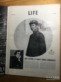 .LIFE 1937年。。。内有：1中国共产党的第一张照片、2中国共产党的功绩、3关于中国共产党的军队、4中国工农红军第三军..1932年毕业典礼.....等